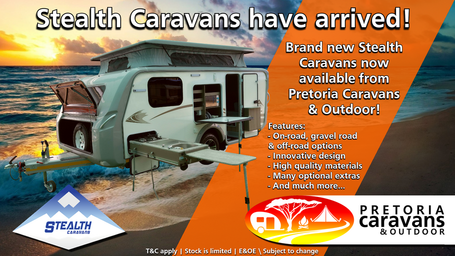 Stealth caravans now available from Pretoria Caravans & Outdoor